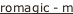 romagic - m